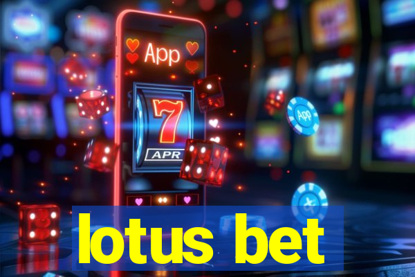 lotus bet